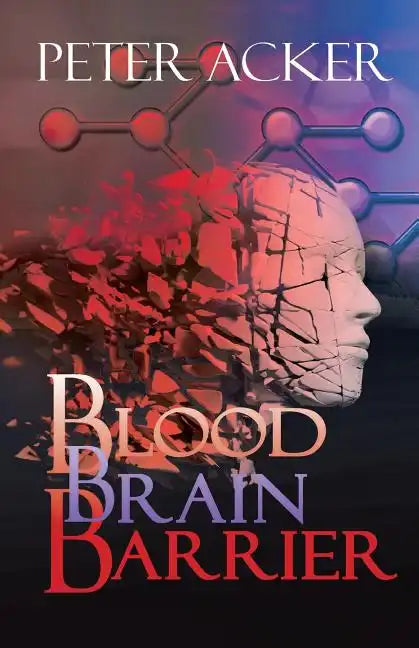 Blood Brain Barrier - Paperback