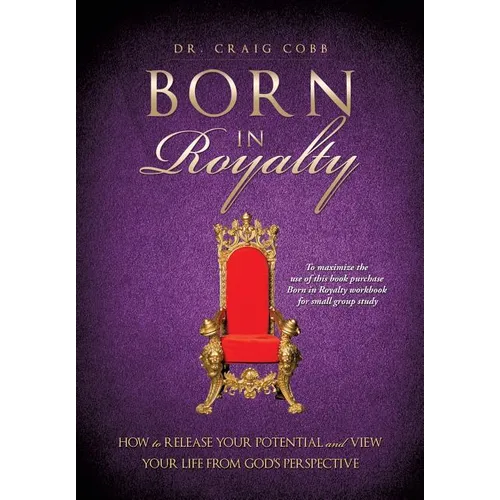 Born in Royalty - Paperback