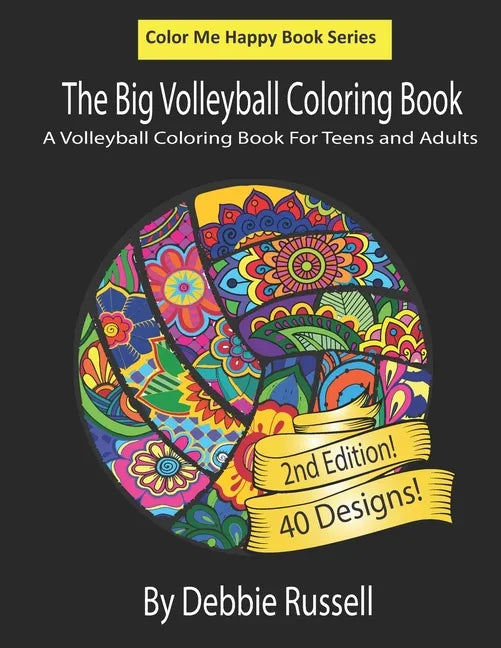 The Big Volleyball Coloring Book: An Amazing Volleyball Coloring Book For Teens and Adults - Paperback