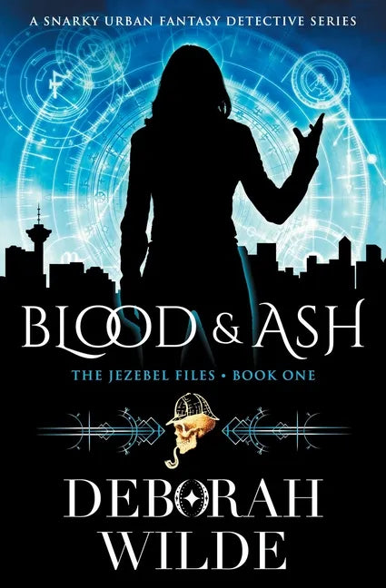 Blood & Ash: A Snarky Urban Fantasy Detective Series - Paperback