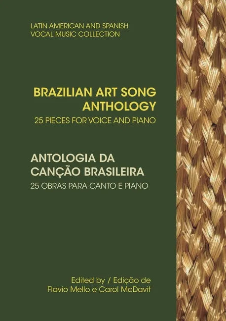 Brazilian Art Song Anthology: 25 pieces for voice and piano - Paperback