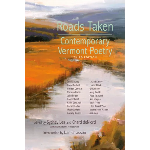 Roads Taken: Contemporary Vermont Poetry, Third Edition - Paperback