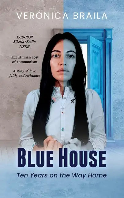 Blue House: Ten Years on The Way Home - Paperback