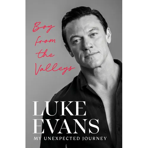 Boy from the Valleys: My Unexpected Journey - Hardcover