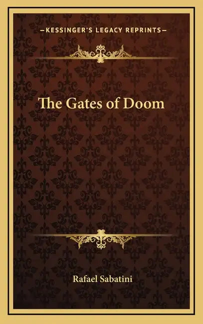 The Gates of Doom - Hardcover