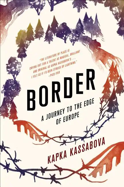 Border: A Journey to the Edge of Europe - Paperback