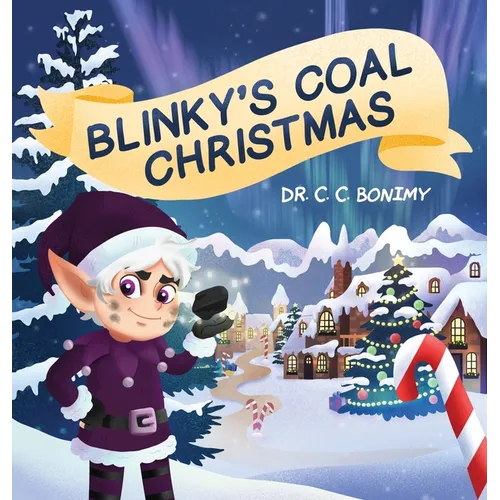 Blinky's Coal Christmas - Hardcover