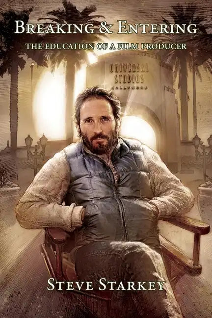 Breaking and Entering - The Education of a Film Producer - Paperback