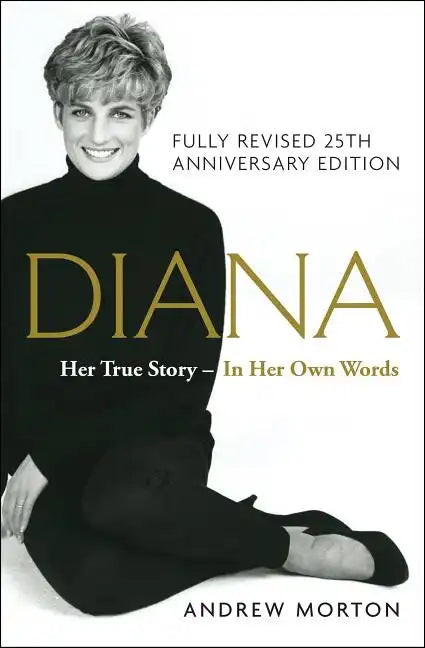 Diana: Her True Story - Hardcover