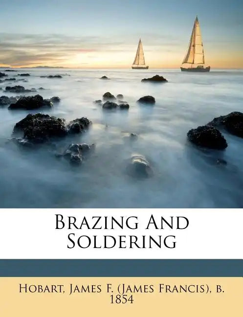 Brazing and Soldering - Paperback