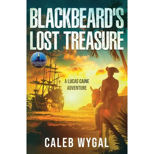 Blackbeard's Lost Treasure: A Lucas Caine Adventure - Paperback
