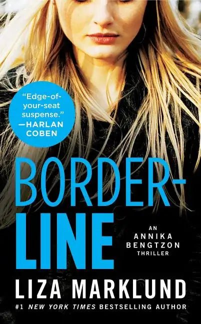 Borderline: An Annika Bengtzon Thrillervolume 5 - Paperback