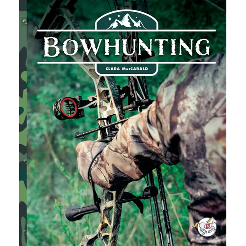 Bowhunting - Library Binding