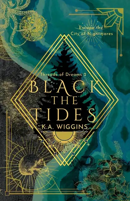 Black the Tides: Escape the City of Nightmares - Paperback