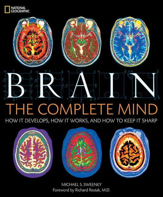 Brain: The Complete Mind - Hardcover