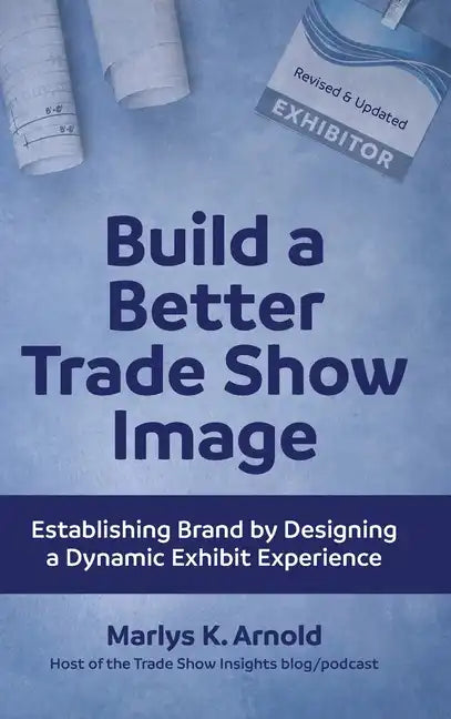 Build a Better Trade Show Image - Hardcover