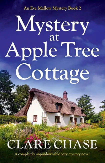 Mystery at Apple Tree Cottage: A completely unputdownable cozy mystery novel - Paperback