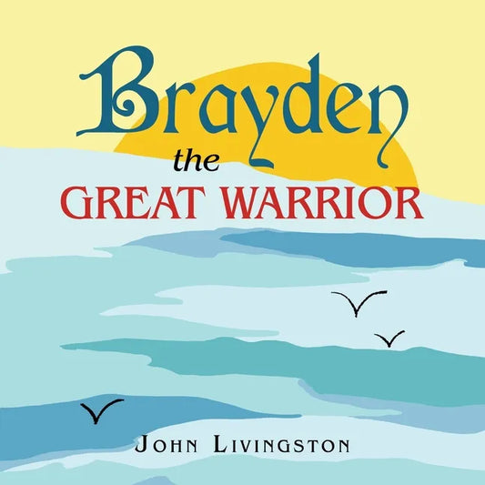 Brayden the Great Warrior - Paperback
