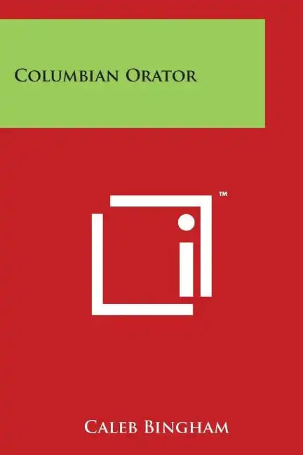Columbian Orator - Paperback
