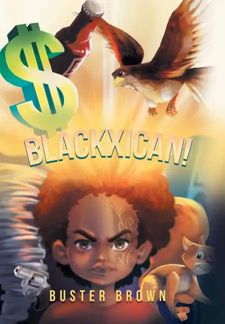 Blackxican! - Hardcover