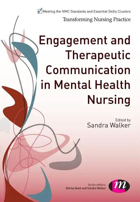 Engagement and Therapeutic Communication in Mental Health Nursing - Paperback