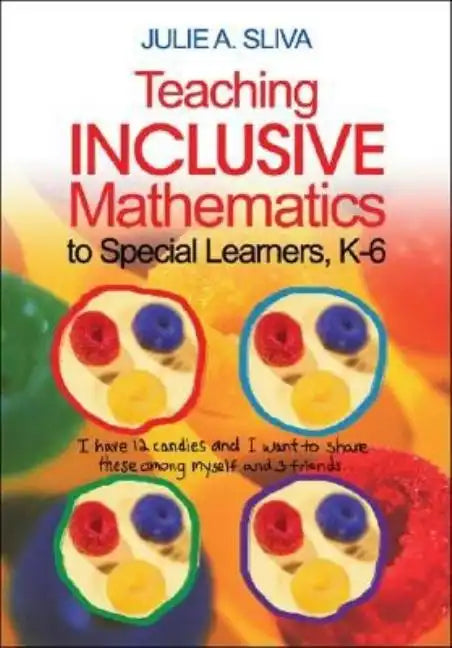 Teaching Inclusive Mathematics to Special Learners, K-6 - Paperback