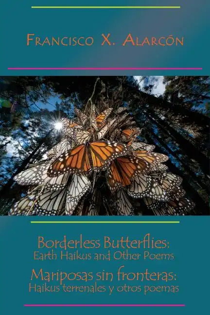 Borderless Butterflies / Mariposas sin fronteras - Paperback
