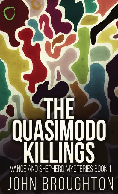 The Quasimodo Killings - Hardcover