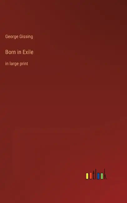 Born in Exile: in large print - Hardcover
