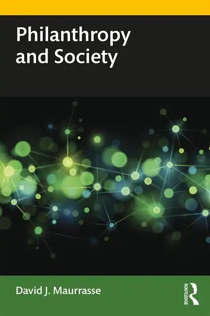Philanthropy and Society - Paperback