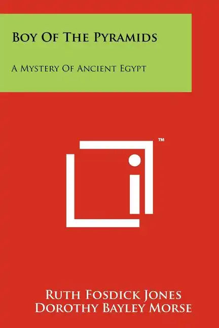 Boy of the Pyramids: A Mystery of Ancient Egypt - Paperback