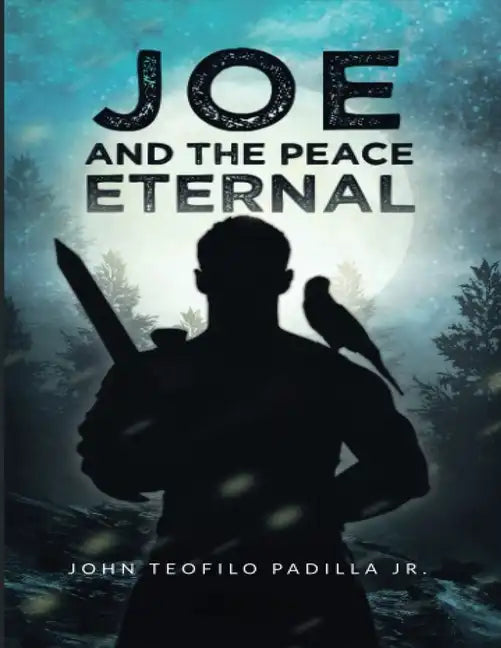 Joe And The Peace Eternal - Paperback