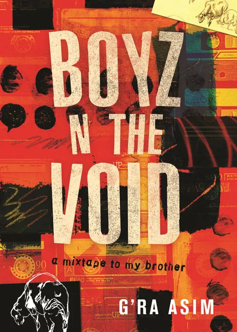 Boyz N the Void: A Mixtape to My Brother - Paperback