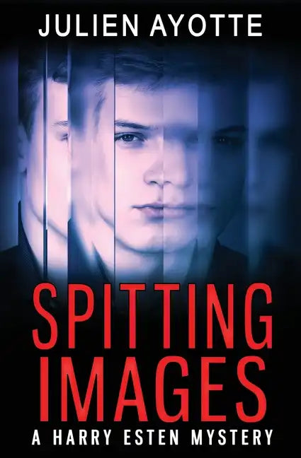 Spitting Images: A Harry Esten Mystery - Paperback