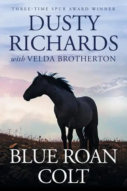 Blue Roan Colt - Paperback
