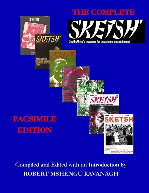 The Complete S'ketsh': Facsimile Edition - Paperback