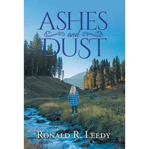 Ashes and Dust - Hardcover