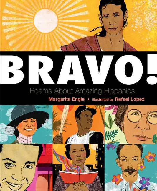 Bravo!: Poems about Amazing Hispanics - Hardcover