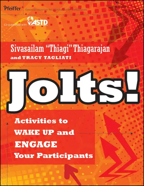 Jolts! Activities to Wake Up and Engage Your Participants - Paperback