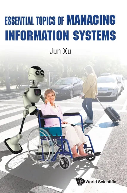 Essential Topics of Managing Information Systems - Hardcover