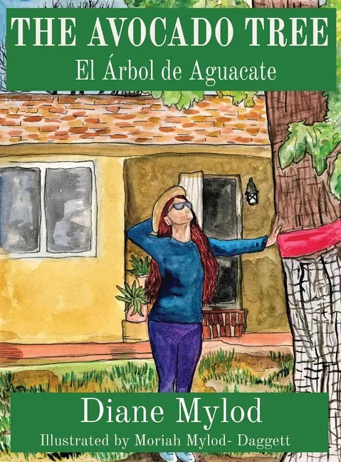 The Avocado Tree: El Árbol de Aguacate - Hardcover