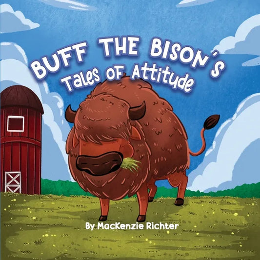 Buff the Bison's Tales of Attitude - Paperback