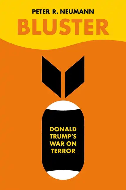 Bluster: Donald Trump's War on Terror - Hardcover