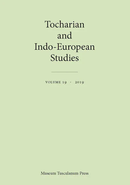 Tocharian and Indo-European Studies 19 - Paperback