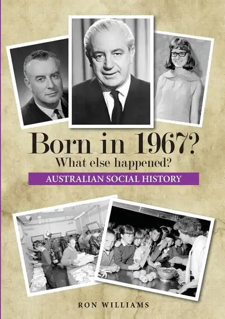 Born in 1967? What else happened? - Paperback