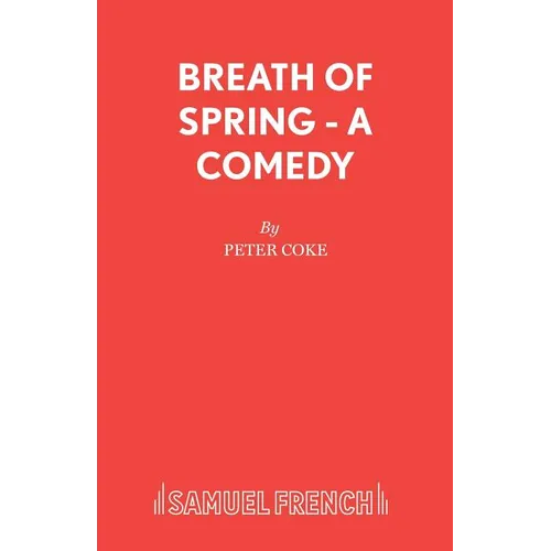Breath of Spring - A Comedy - Paperback