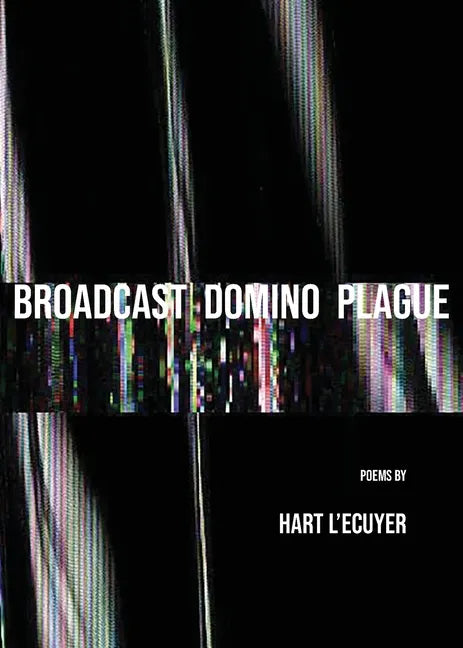 Broadcast Domino Plague - Paperback