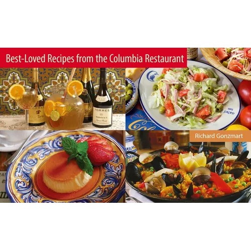 Best-Loved Recipes from the Columbia Restaurant - Paperback