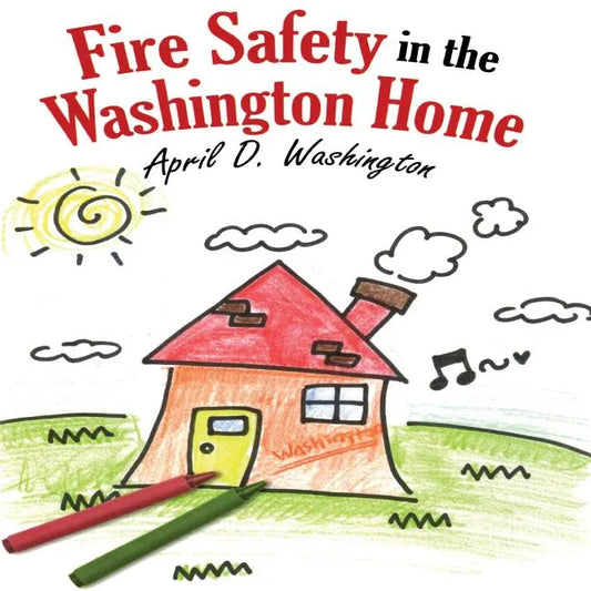 Fire Safety in the Washington Home - Paperback