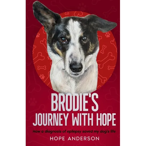 Brodie's Journey With Hope - Paperback